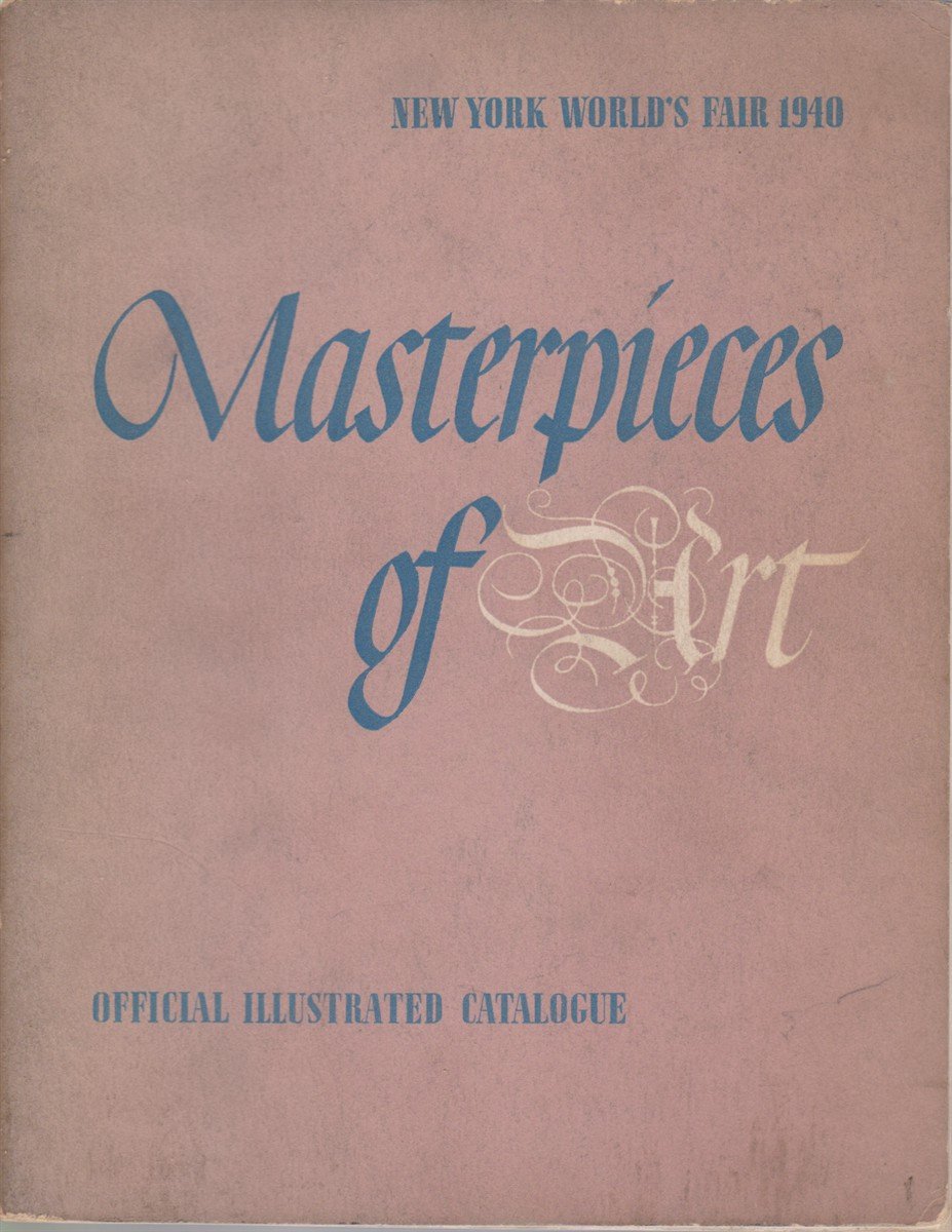 CATALOGUE OF EUROPEAN & AMERICAN PAINTINGS 1500-1900 New York World's …