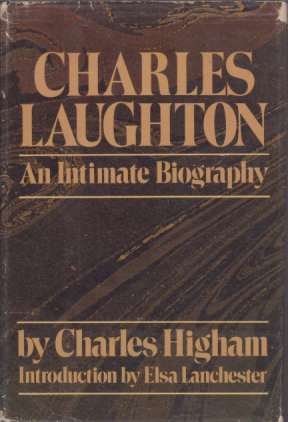 CHARLES LAUGHTON An Intimate Biography