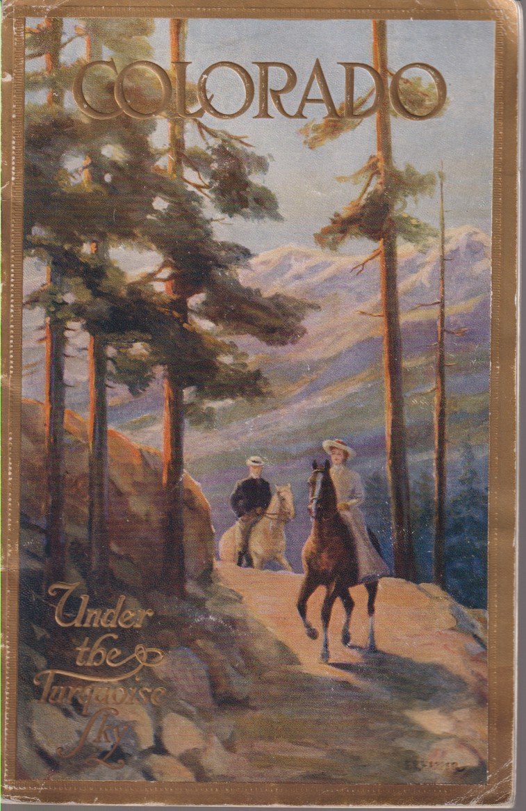 COLORADO Under the Turquoise Sky