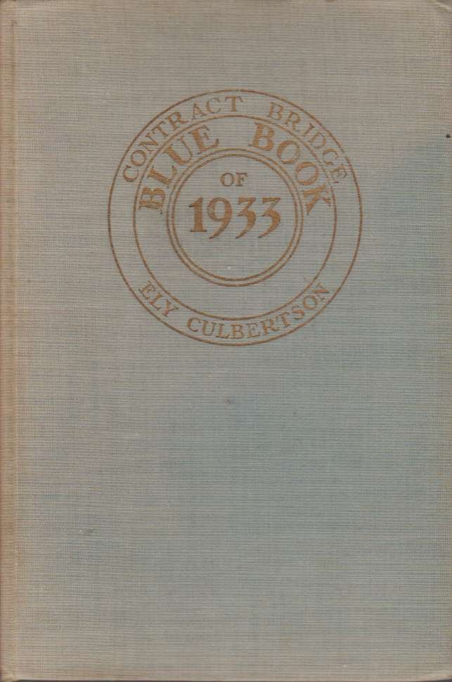 CONTRACT BRIDGE BLUE BOOK OF 1933