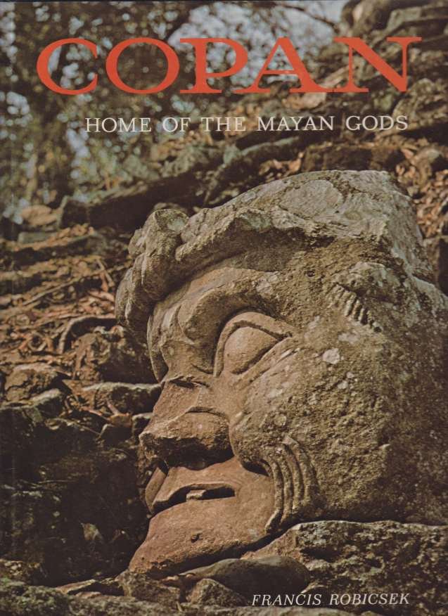 COPAN Home of the Mayan Gods