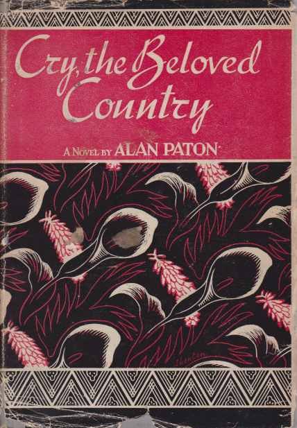 CRY, THE BELOVED COUNTRY A Story of Comfort in Desolation