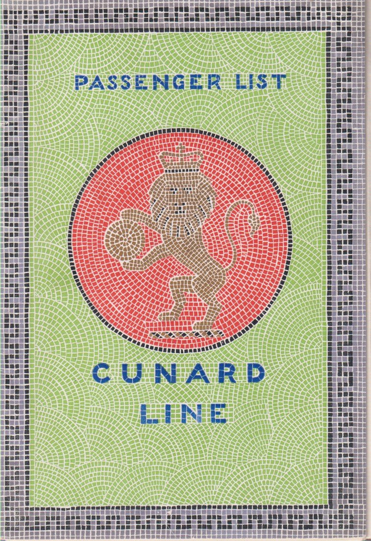 CUNARD LINE PASSENGER LIST List of Passengers RMS Mauretania Sailing …