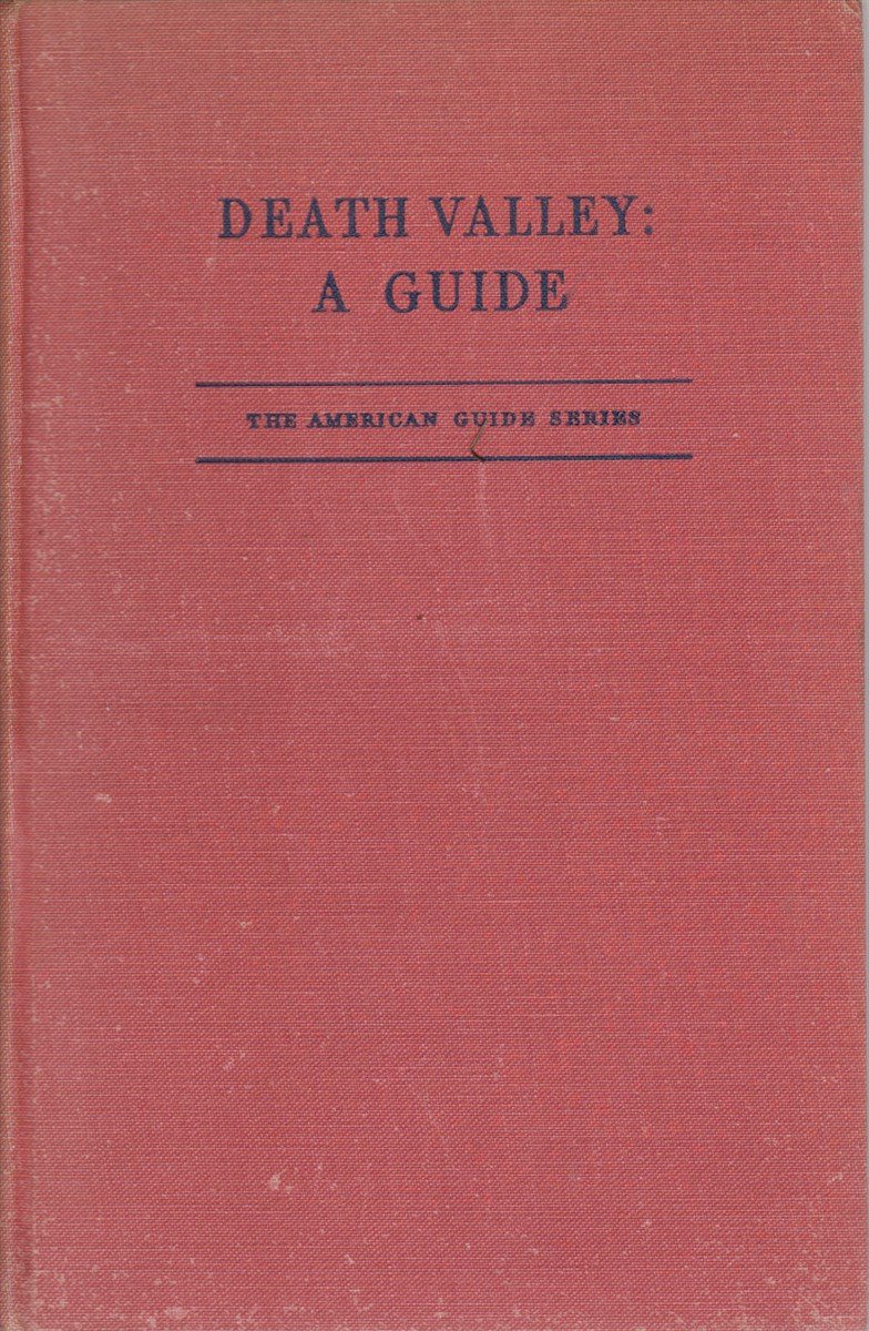DEATH VALLEY A Guide