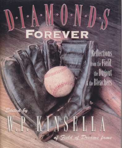 DIAMONDS FOREVER Reflections from the Field, the Dugout & the …