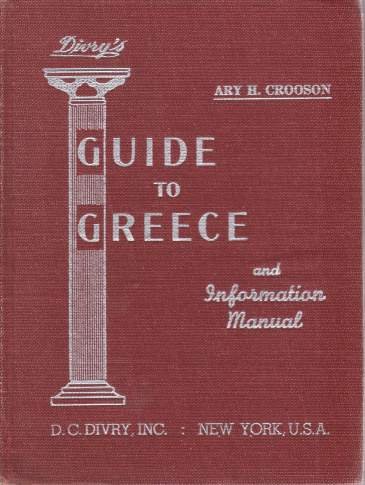 DIVRY'S GUIDE TO GREECE AND INFORMATION MANUAL