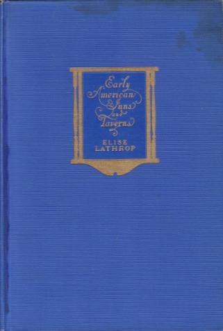 EARLY AMERICAN INNS AND TAVERNS