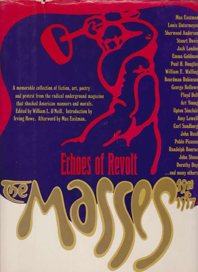ECHOES OF REVOLT: THE MASSES 1911-1917