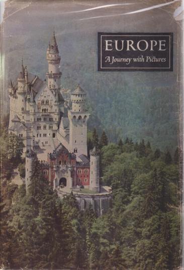 EUROPE A Journey with Pictures
