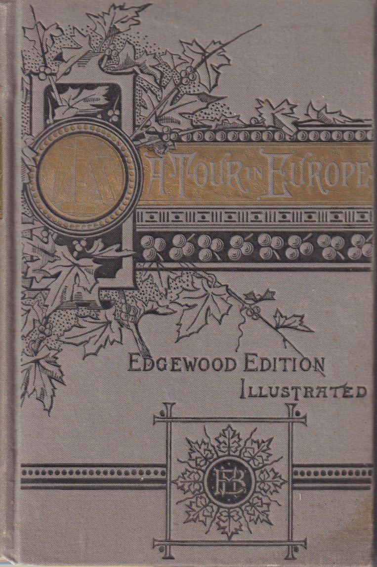 EUROPE: ITS PEOPLE AND PRINCES. - ITS PLEASURES AND PALACES …