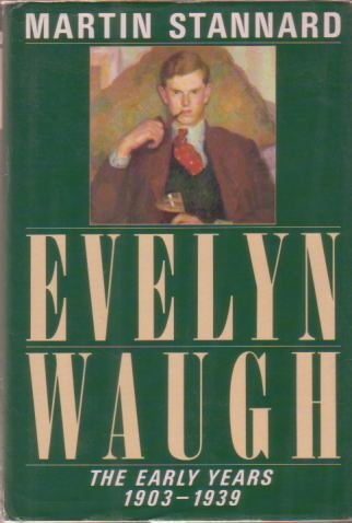 EVELYN WAUGH The Early Years 1903-1939