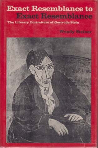 EXACT RESEMBLANCE TO EXACT RESEMBLANCE The Literary Portraiture of Gertrude …