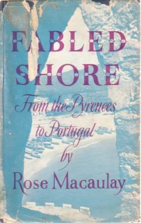 FABLED SHORE From the Pyrenees to Portugal