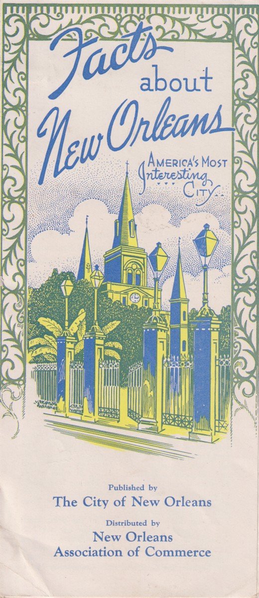 FACTS ABOUT NEW ORLEANS America's Most Interesting City