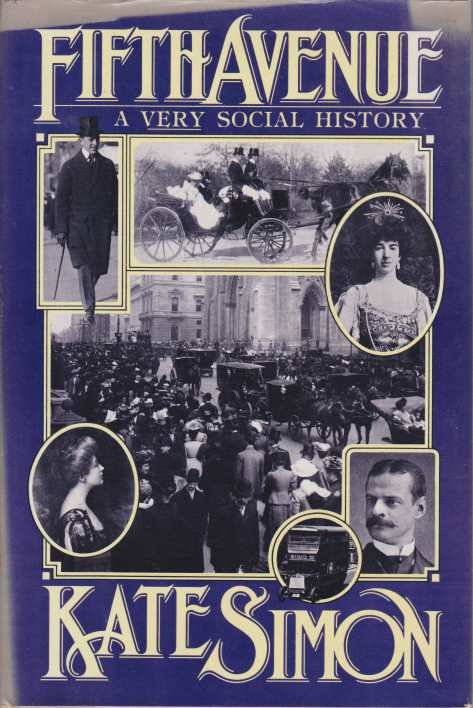 FIFTH AVENUE A Very Social History