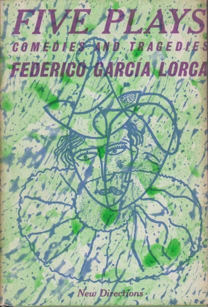 FIVE PLAYS Comedies and Tragicomedies