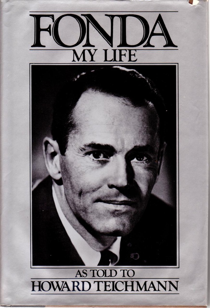 FONDA: MY LIFE As Told to Howard Teichmann