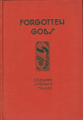 FORGOTTEN GODS In Collaboration with Winifred Harper