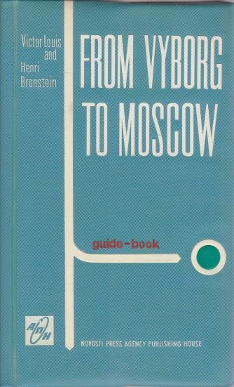 FROM VYBORG TO MOSCOW BY CAR A Guide for Motorists …