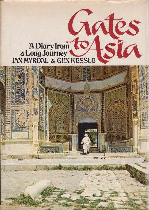 GATES TO ASIA A Diary from a Long Journey