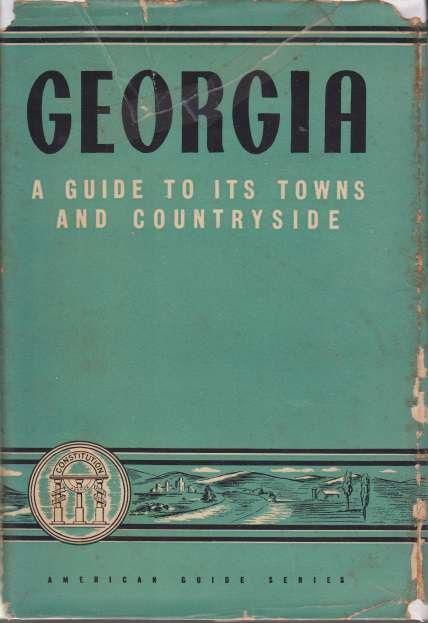 GEORGIA A Guide to its Towns and Countryside
