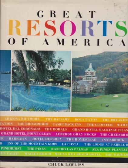 GREAT RESORTS OF AMERICA