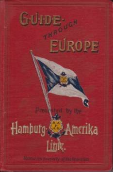 GUIDE THROUGH EUROPE Germany, Austria, Hungary, Switzerland, Italy, France, Belgium, …