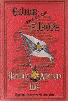 GUIDE THROUGH EUROPE Germany, Austria, Hungary, Switzerland, Italy, France, Belgium, …