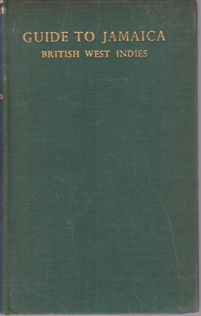 GUIDE TO JAMAICA British West Indies