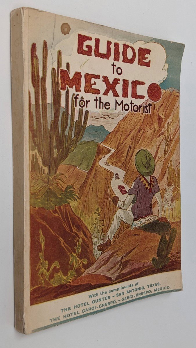 GUIDE TO MEXICO FOR THE MOTORIST