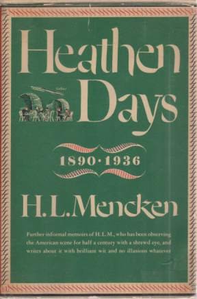 HEATHEN DAYS 1890-1936