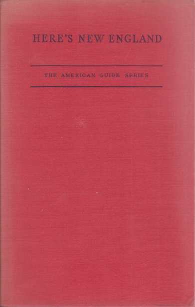 HERE'S NEW ENGLAND A Guide to Vacationland