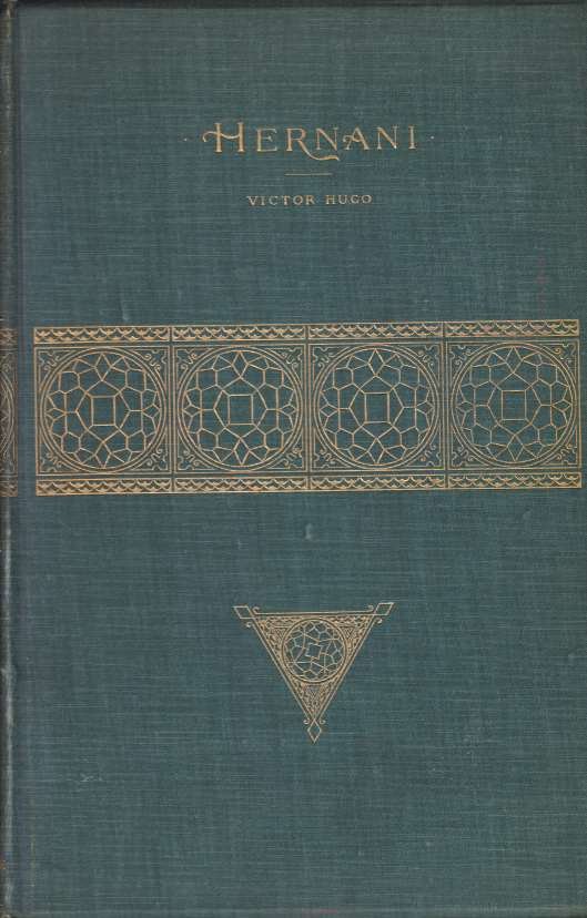 HERNANI A Drama in Five Acts