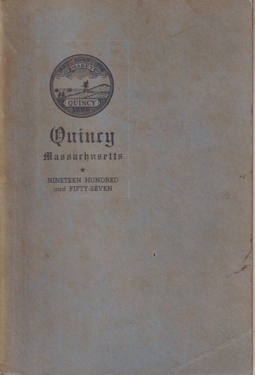 HISTORIC QUINCY MASSACHUSETTS Mount Wollaston, Merry Mount, Braintree, Town of …