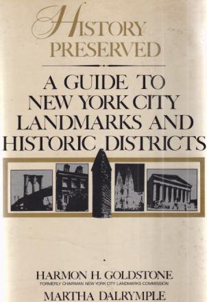 HISTORY PRESERVED A Guide to New York City Landmarks and …