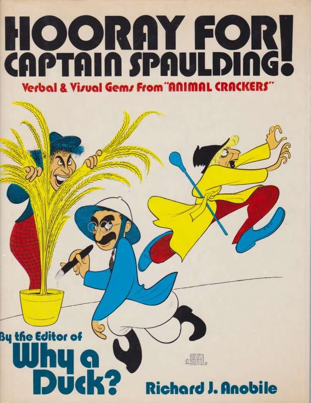 HOORAY FOR CAPTAIN SPAULDING! Verbal & Visual Gems from 'animal …