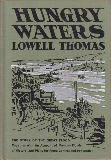 HUNGRY WATERS The Story of the Great Flood. Together with …