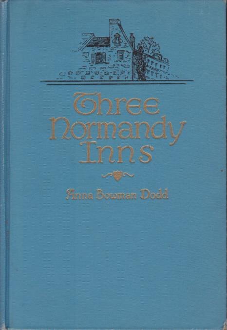 IN AND OUT OF THREE NORMANDY INNS