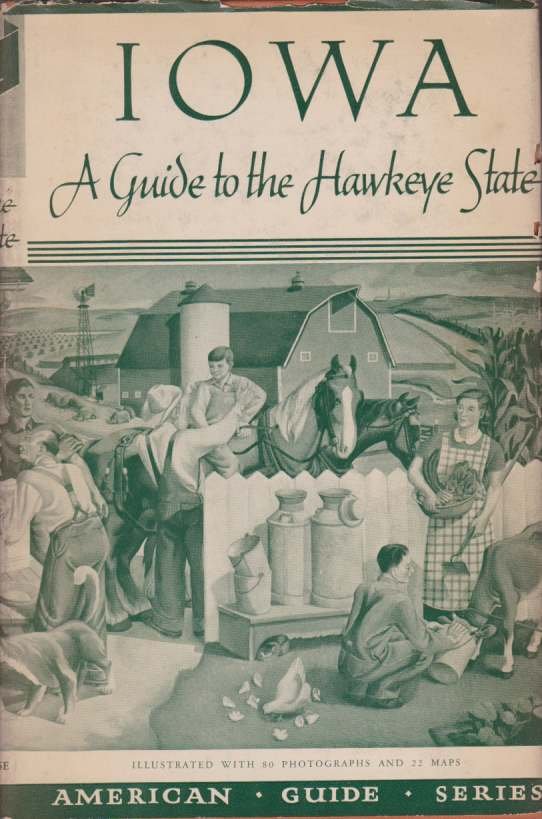 IOWA A Guide to the Hawkeye State