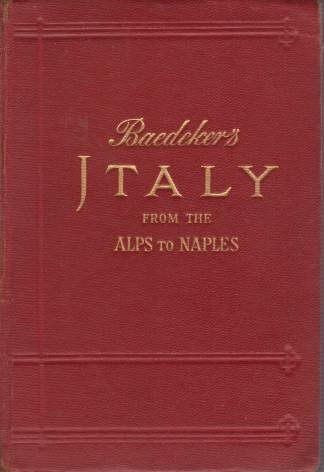 ITALY FROM THE ALPS TO NAPLES Abridged Handbook for Travellers