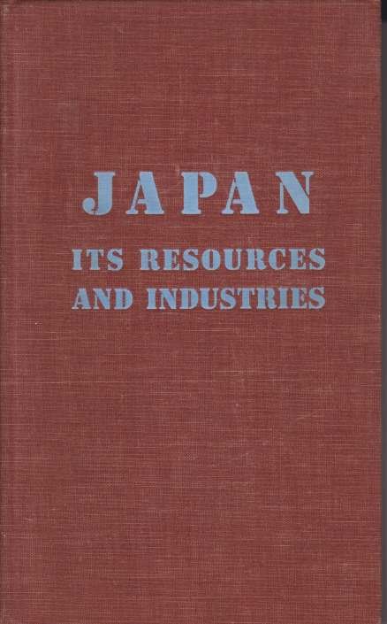JAPAN: ITS RESOURCES AND INDUSTRIES