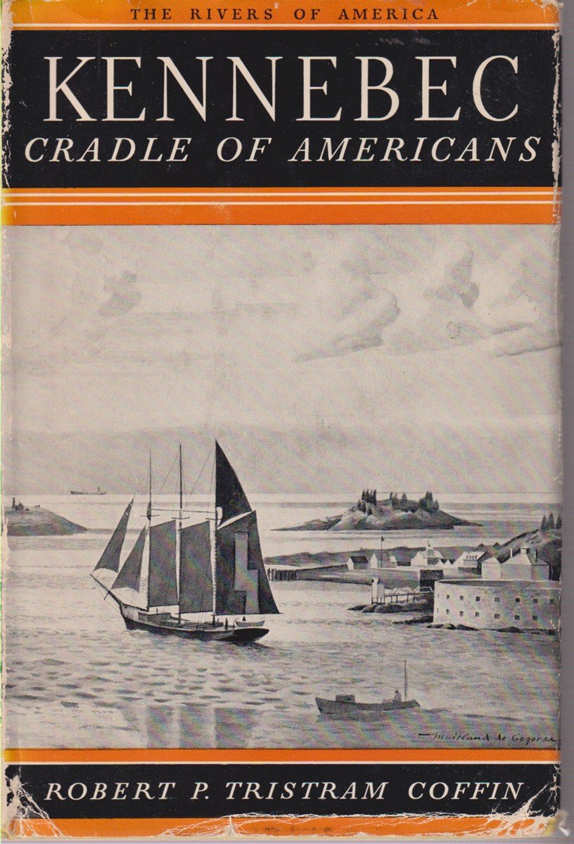 KENNEBEC Cradle of Americans