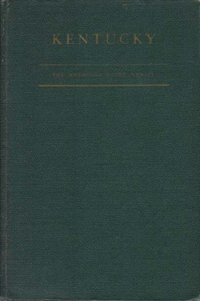 KENTUCKY A Guide to the Bluegrass State