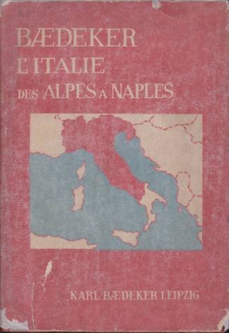 L'ITALIE. DES ALPES A NAPLES Manuel Abrégé Du Voyageur