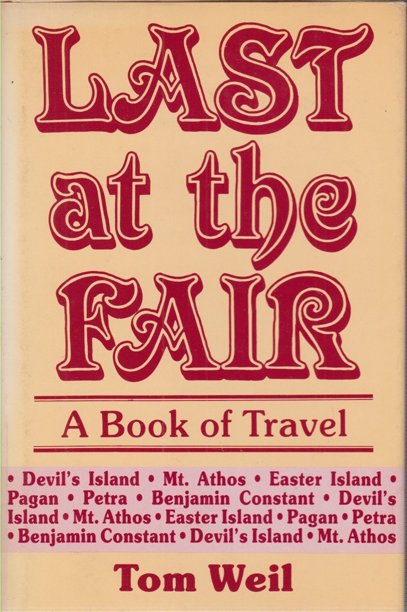 LAST AT THE FAIR A Book of Travel