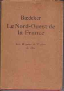 LE NORD-OUEST DE LA FRANCE De La Frontière Belge a …