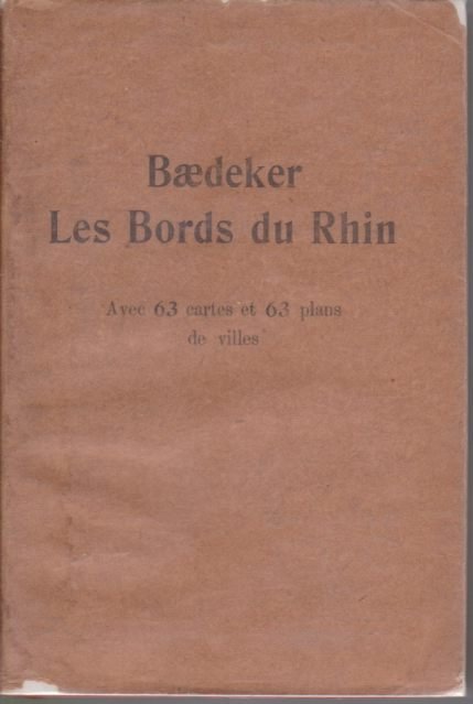 LES BORDS DU RHIN, LA FÔRET-NOIRE, LES VOSGES Manuel Du …