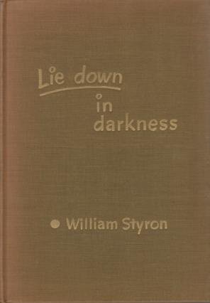 LIE DOWN IN DARKNESS
