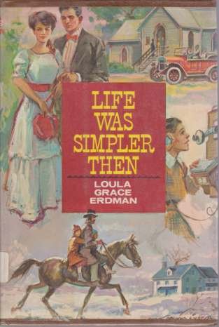 LIFE WAS SIMPLER THEN