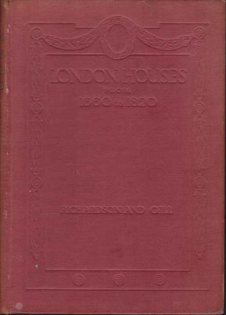 LONDON HOUSES FROM 1660 TO 1820 A Consideration of Their …